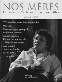 Nos mères, Viviane Esders - édition La Martinière, texte a ma mère